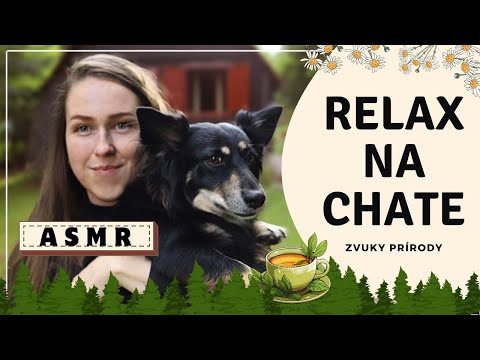 RELAX NA NAŠEJ NOVEJ CHATE 🌲 - opekanie, sadenie, zvuky prírody | šepkanie LEN v úvode videa |asmr|