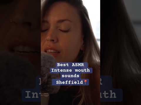 Best Intense mouthsounds❤️Grabado en Sheffield💋#asmr #asmrcommunity #asmrsounds #mouthsounds