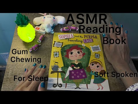 ASMR Gum Chewing Soft Spoken  &  Reading Children's Book (page turning, gum chewing, book tapping)💕💤