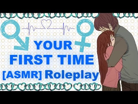 Your first time (comforting audio)