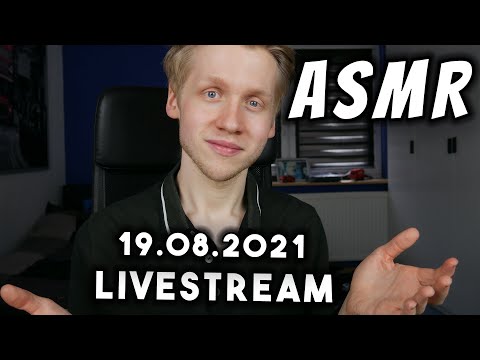 ASMR LIVE | Talk & Sounds zur Entspannung | Livestream vom 19.08.2021