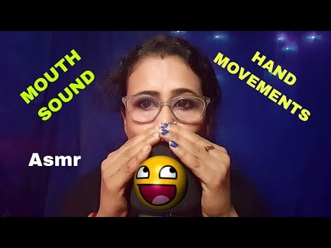 Asmr MOUTH Sounds & HAND Movements 😌😴| Asmr Ghosal | asmr for sleep