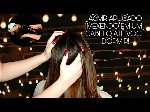 Asmr Aplicado/Cabeleireira te fazendo dormir!😴