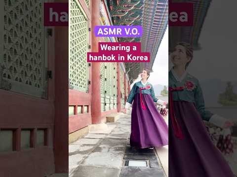 Trying on a hanbok in South Korea to enter a palace #asmr #gyeongbokgung #korea