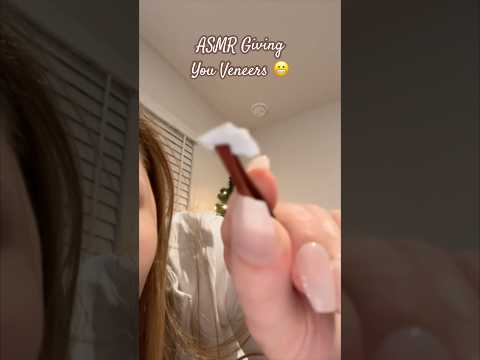 ASMR Giving You Veneers 😬🦷 #asmrvideos #asmrsound #asmrroleplay #shorts #tinglesasmr #asmr
