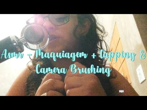 ASMR - Me maquiando, câmera brushing e tapping