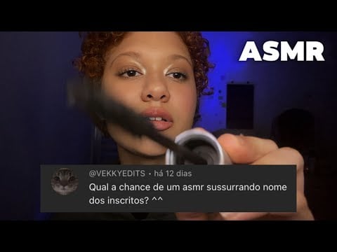 ASMR | Sussurrando nome dos inscritos até você dormir 💤