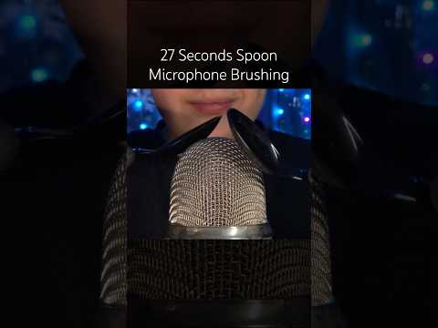 27 Seconds mic Brushing! 🩵 #asmr