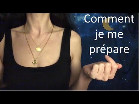 ASMR * Comment je me prépare
