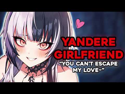 Yandere Ex Girlfriend Kidnaps You! ASMR Roleplay