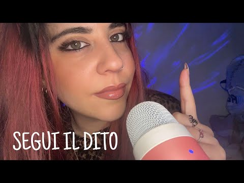 ASMR ITA| SEGUI IL MIO DITO