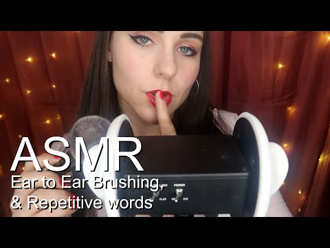 Ear to Ear brushing and cupping & Tingly Repetitive words
