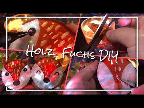 ASMR Diy Holz Fuchs 🦊✂️ Tolle Herbstliche-Winter Dekoration für dein Zuhause!