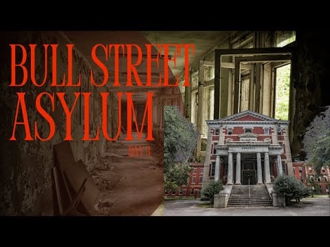 Day 3: Bull Street Asylum | ASMR