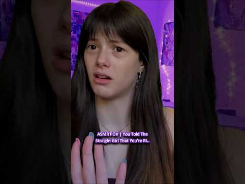 ASMR POV | You Told The Straight Girl That You’re Bi.. ─♡─ #asmr #asmrroleplay #comedyasmr