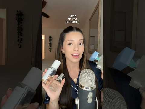 ASMR FAVORITE PERFUMES #asmr #asmrvideos #whispering #perfume