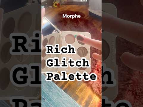 Morphe 💄 Rich Glitch Palette Swatches 🎨 #makeup #asmrvideos