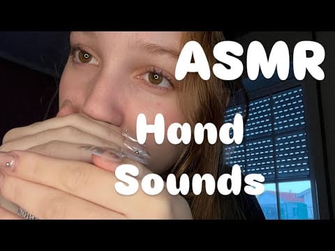 Hand Sounds | ASMR hand and nails sounds