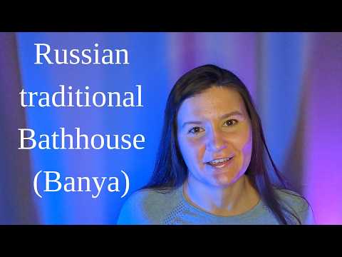 ASMR Russian Banya: Steam, Heat & Tradition (soft spoken Russian accent)