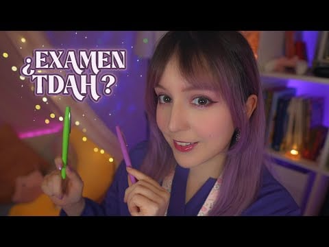 ⭐ASMR ¿Tienes TDAH? 🧠✨ Examen divertido y relajante