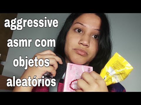 ASMR- agressive com objetos aleatórios