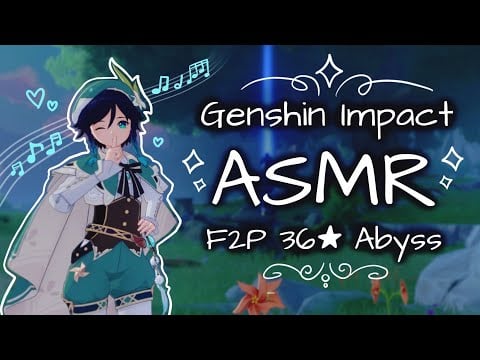 helping my f2p friend 36-star abyss ♪‧₊˚ genshin asmr ˚₊‧♪ binaural whispers, purring, hand sounds