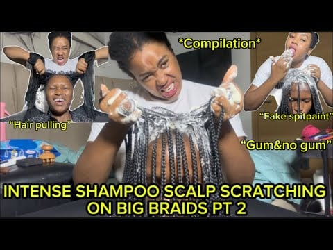 ASMR:COMPILATION OF FAST & AGGRESSIVE SHAMPOO SCALP SCRATCH ULTIMATE CLEANING ON DIRTY BIG BRAIDS 