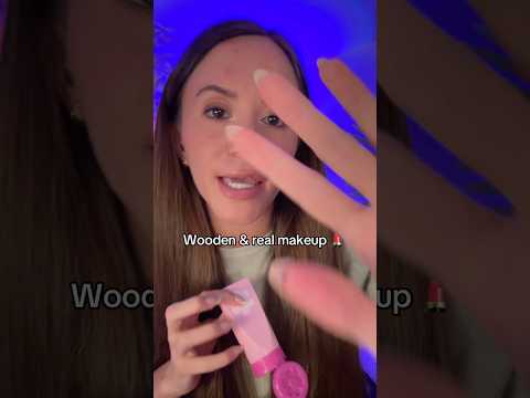 Do you prefer wooden or real makeup??