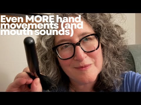 LoFi ASMR | Slow/Fast Hand Movements & Mouth Sounds (Minimal talking)