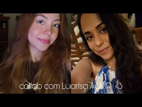 ASMR collab @luarIsa_asmr ❤️ caseirinho, com sons de boca, scratching, tapping 