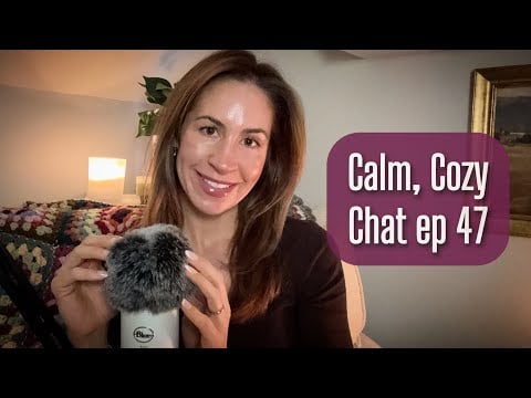 ASMR | Calm, Cozy Chat ep. 47 ❄️ Ski Trip Stories, Sewing Updates, & Gentle Q&A 