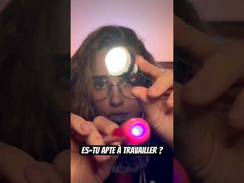 Es-tu apte à travailler ? #asmrfrançais #asmrmedical #asmrvisuals #asmrdebutant
