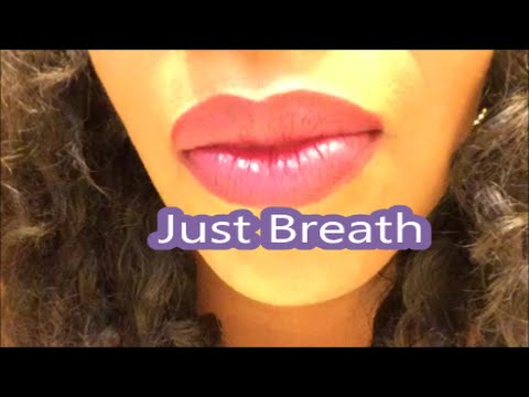 ASMR FASCINATION- Just Breath!