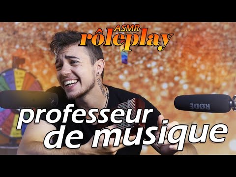 ASMR : Ton nouveau Professeur de Musique !  🔈🔉🔊