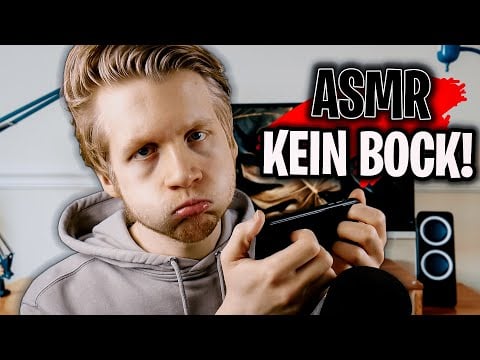 ASMR - Ich habe KEINEN BOCK mehr auf ASMR VIDEOS! (Roleplay!!!)