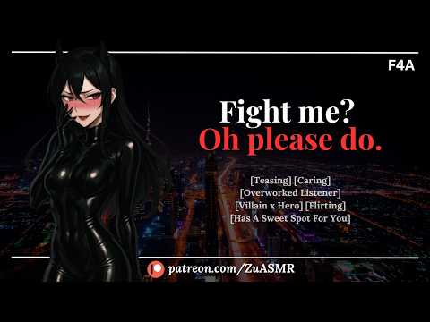 Flirtatious Villain Doesn’t Want To Leave You Alone |F4A| Caring| Teasing| Overworked Listener| ASMR