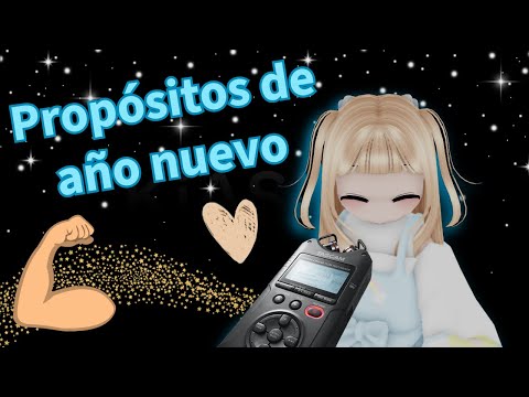 Roblox ASMR (In Spanish) - ¡Susurros en Español! Mis Propósitos de Año Nuevo