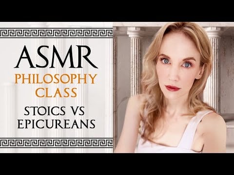 ASMR Philosophy Class: Stoicism vs Epicureanism