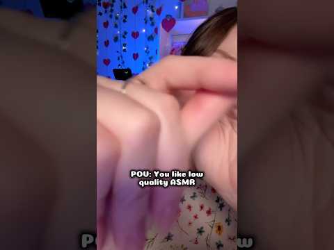 POV: You like low quality ASMR #asmr #asmrsounds #asmrrelax #asmrtingles #asmrsleep #relax #tingles