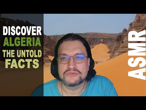 ALGERIA: The Less Known Facts | ASMR soft spoken
