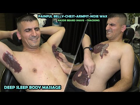 💈 ASMR EXTREME BARBER BODY WAX & ACNE REMOVAL 💈 CRACKS, SHAVE , EAR BURN & DEEP SLEEP BODY MASSAGE
