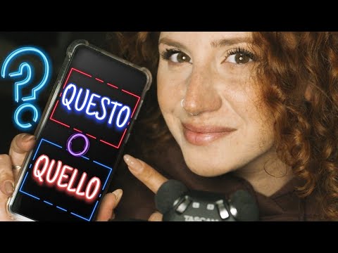 ASMR ita •⁉️ ➡️"QUESTO o QUELLO?!"⬅️⁉️TU COSA SCEGLI?! (con percentuali!)