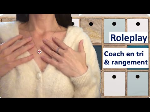 [ ASMR ROLEPLAY ]  Coach en rangement et tri efficaces et satisfaisants