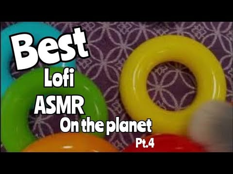 The BEST LOFi ASMR on the Planet for Tingles and Sleep (pt. 4)