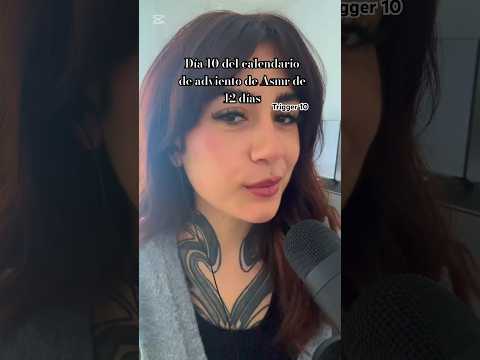 Día 10 calendario adviento Asmr