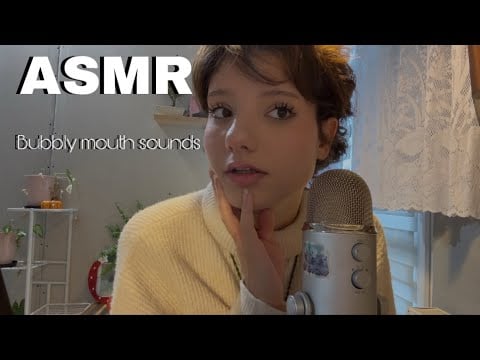 ASMR || Bubbly mouth sounds 👄 