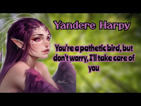 Yandere Harpy wants to Protect You (F4A) (Yandere ASMR)
