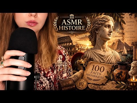 100 Faits Historiques sur l'Antiquité | ASMR