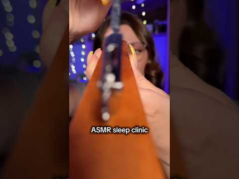 ASMR sleep clinic #asmr #asmrsounds #asmrrelax #asmrsleep #relax #tingles #asmrvideo #relaxingvideos