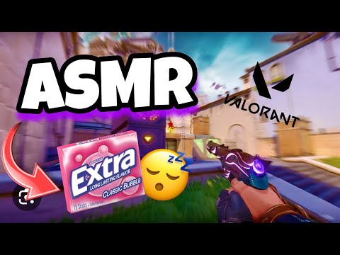 ASMR Français • Chewing-gum et Bruits de Bouches sur VALORANT 😴💤